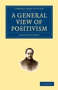 Cover: A General View of Positivism - Cambridge University Press