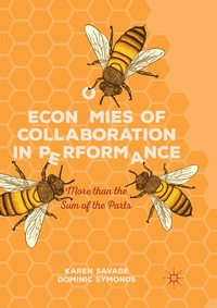 Enlarge image Cover: Economies of Collaboration in Performance - Palgrave Macmillan