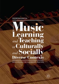Abbildung von: Music Learning and Teaching in Culturally and Socially Diverse Contexts - Palgrave Macmillan