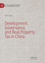 Cover: Development, Governance, and Real Property Tax in China - Palgrave Macmillan