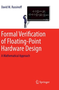 Abbildung von: Formal Verification of Floating-Point Hardware Design - Springer