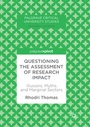 Cover: Questioning the Assessment of Research Impact - Palgrave Pivot
