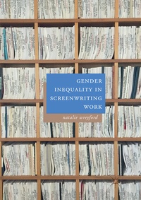 Abbildung von: Gender Inequality in Screenwriting Work - Palgrave Macmillan