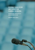 Cover: Regional Parallelism and Corruption Scandals in Nigeria - Palgrave Macmillan