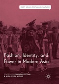 Cover: Fashion, Identity, and Power in Modern Asia - Palgrave Macmillan