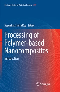 Enlarge image Cover: Processing of Polymer-based Nanocomposites - Springer