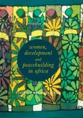 Cover: Women, Development and Peacebuilding in Africa - Palgrave Macmillan