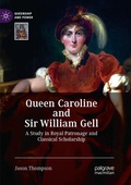 Cover: Queen Caroline and Sir William Gell - Palgrave Macmillan