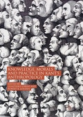 Cover: Knowledge, Morals and Practice in Kant's Anthropology - Palgrave Macmillan
