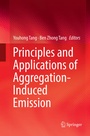 Cover: Principles and Applications of Aggregation-Induced Emission - Springer