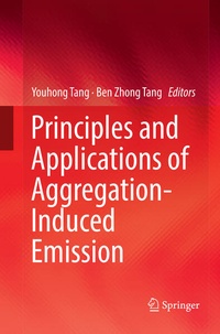 Enlarge image Cover: Principles and Applications of Aggregation-Induced Emission - Springer