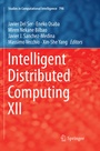 Cover: Intelligent Distributed Computing XII - Springer