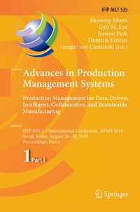 Enlarge image Cover: Advances in Production Management Systems. Production Management for Data-Driven, Intelligent, Collaborative, and Sustainable Manufacturing - Springer