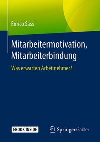 Abbildung von: Mitarbeitermotivation, Mitarbeiterbindung - Springer Gabler