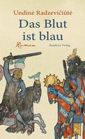 Cover: Das Blut ist blau - Residenz