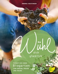 Abbildung von: Wühl dich glücklich - Löwenzahn Verlag in der Studienverlag Ges.m.b.H.