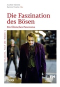 Cover: Die Faszination des B&ouml;sen. - Sch&uuml;ren Verlag GmbH