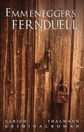 Cover: Emmeneggers Fernduell - BoD - Books on Demand