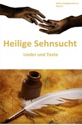 Cover: Heilig Dem Herrn / Heilige Sehnsucht: Lieder und Texte - epubli