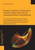 Bild: Prozesse, Prognose und Planung in Ersatzteil-Supply-Chains f&uuml;r die zustandsorientierte Instandhaltung - Logos Berlin