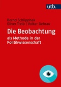 Cover: Die Beobachtung als Methode in der Politikwissenschaft - UTB