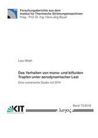 Abbildung von: Das Verhalten von mono- und bifluiden Tropfen unter aerodynamischer Last - Logos Berlin