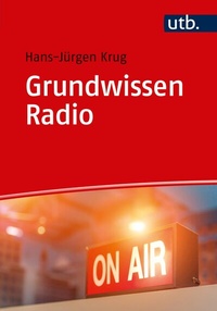 Abbildung von: Grundwissen Radio - UTB