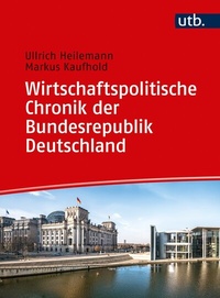 Abbildung von: Wirtschaftspolitische Chronik der Bundesrepublik Deutschland 1949-2019 - UTB
