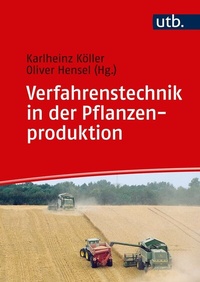 Abbildung von: Verfahrenstechnik in der Pflanzenproduktion - UTB