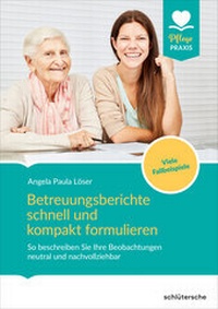 Abbildung von: Betreuungsberichte schnell und kompakt formulieren - Humboldt Verlag