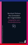 Cover: Die Gewissheit der Ungewissheit - Carl-Auer Verlag