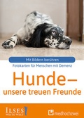 Cover: Hunde - unsere treuen Freunde - medhochzwei Verlag
