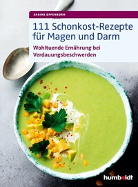 Abbildung von: 111 Schonkost-Rezepte für Magen und Darm - Humboldt Verlag
