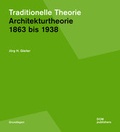 Cover: Traditionelle Theorie. 1863 bis 1938 - DOM publishers