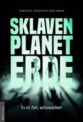 Cover: Sklavenplanet Erde - Amadeus-Verlag