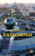 Cover: Modernes Kasachstan - Cross-Culture Publishing
