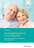 Cover: Beratungskompetenz in der Altenhilfe - Schl&uuml;tersche