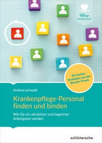 Abbildung von: Krankenpflege-Personal finden und binden - Schlütersche