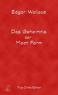 Cover: Das Geheimnis der Moat Farm - Balladine Publishing