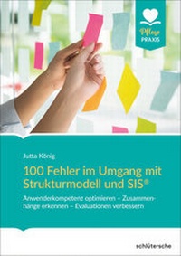 Abbildung von: 100 Fehler im Umgang mit Strukturmodell und SIS® - Schlütersche