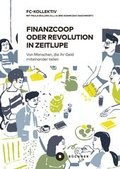 Cover: Finanzcoop oder Revolution in Zeitlupe - B&uuml;chner-Verlag