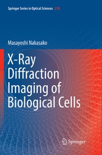 Enlarge image Cover: X-Ray Diffraction Imaging of Biological Cells - Springer