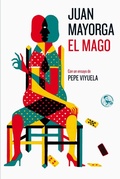 Cover: El mago : con un ensayo - Ediciones La U&ntilde;a Rota