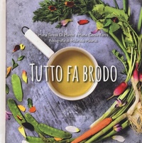 Abbildung von: Tutto fa brodo - Piccoli spuntini;Guido Tommasi Editore-Datanova
