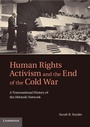 Cover: Human Rights Activism and the End of the Cold War - Cambridge University Press