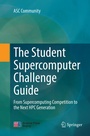 Cover: The Student Supercomputer Challenge Guide - Springer