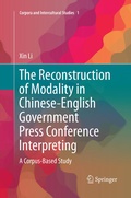 Cover: The Reconstruction of Modality in Chinese-English Government Press Conference Interpreting - Springer