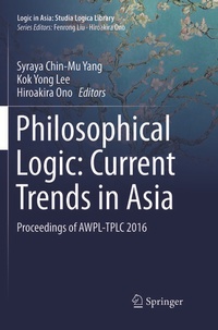 Enlarge image Cover: Philosophical Logic: Current Trends in Asia - Springer