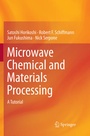 Cover: Microwave Chemical and Materials Processing - Springer