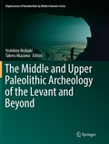Cover: The Middle and Upper Paleolithic Archeology of the Levant and Beyond - Springer